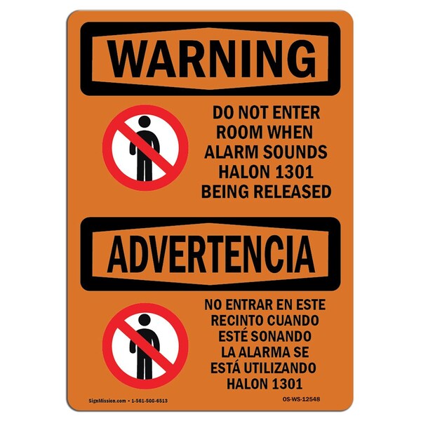 Safety Sign, OSHA WARNING, 18" Height, 24" Width, Do Not Enter Room When Alarm Bilingual, Landscape